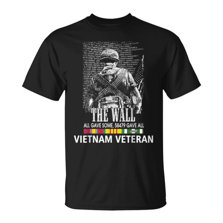 Vietnam Veteran The Wall All Gave Some 58479 Gave All  Unisex T-Shirt