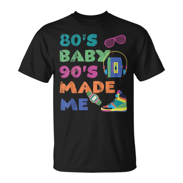 Vintage 1980S 80S Baby 1990S 90S Made Me Retro Nostalgia  Unisex T-Shirt