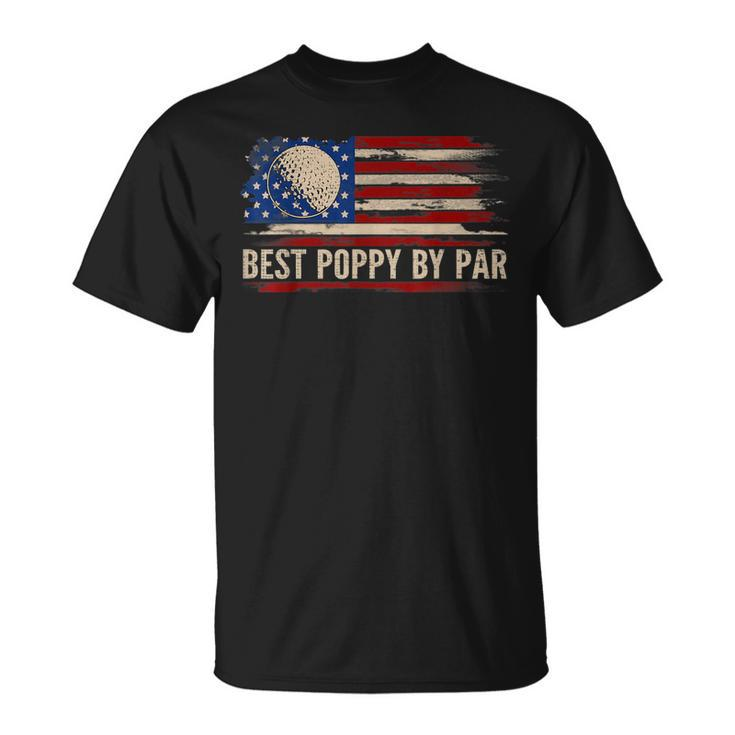 Vintage Best Poppy By Par American Flag GolfGolfer Gift Unisex T-Shirt