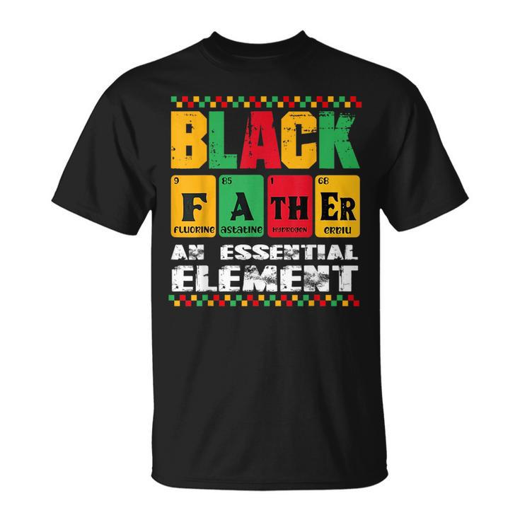 Vintage Black Father An Essential Element Junenth Dad Day  Unisex T-Shirt