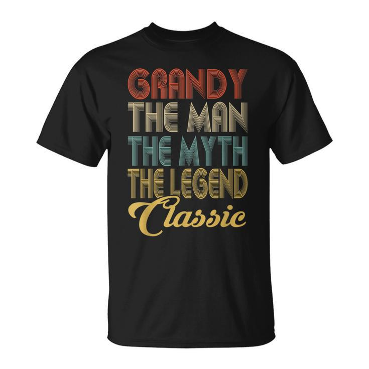 Vintage Grandy The Man Myth Legend Grandpa Gift Retro  Unisex T-Shirt