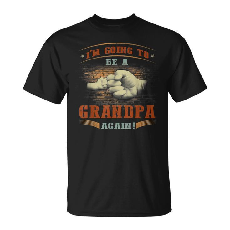 Vintage Im Going To Be A Grandpa Again  Unisex T-Shirt