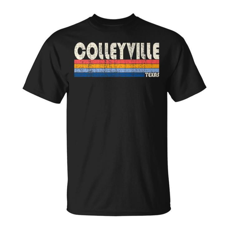Vintage Retro 70S 80S Style Hometown Of Colleyville Tx T-Shirt