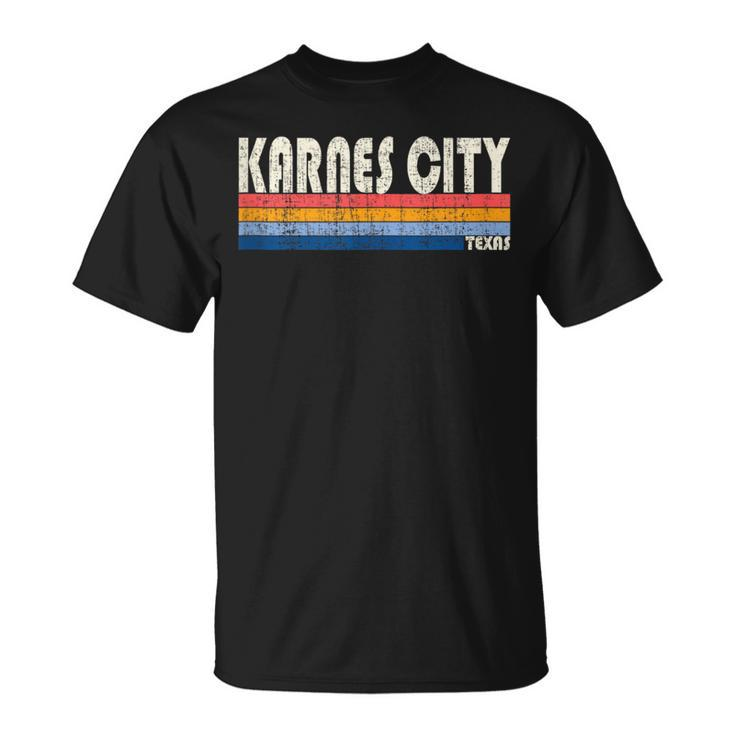 Vintage Retro 70S 80S Style Hometown Of Karnes City Tx T-Shirt