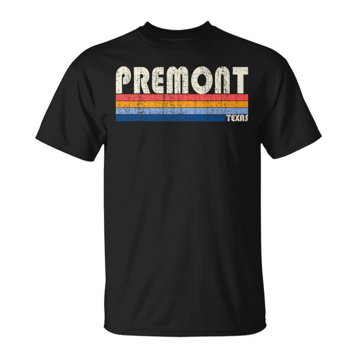 Vintage Retro 70S 80S Style Hometown Of Premont Tx T-Shirt