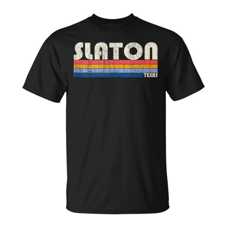 Vintage Retro 70S 80S Style Hometown Of Slaton Tx T-Shirt