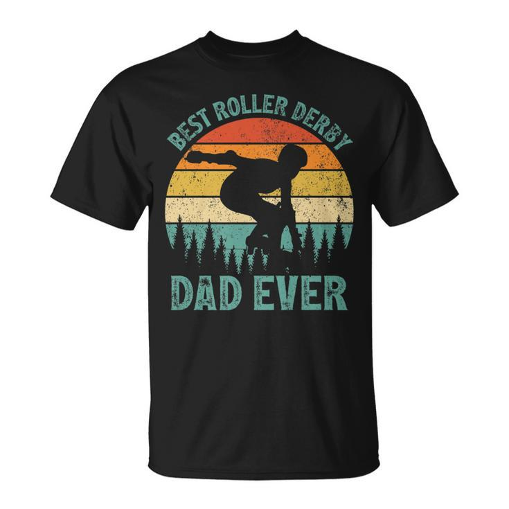 Vintage Retro Best Roller Derby Dad Ever Fathers Day   Gift For Women Unisex T-Shirt
