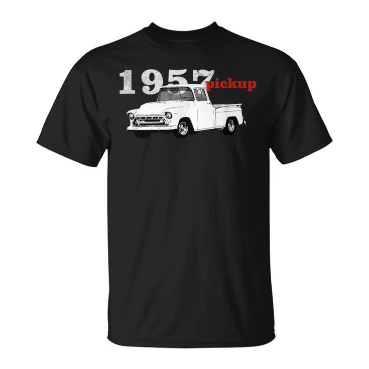 Vintage Trucks 1957 Pickup Pick Up Truck Truck Driver Driver Funny Gifts Unisex T-Shirt