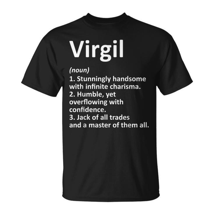 Virgil Definition Personalized Name Funny Birthday Gift Idea Unisex T-Shirt