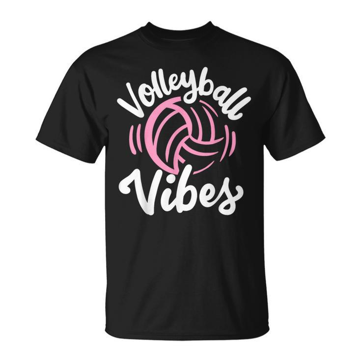Volleyball Vibes  Volleyball Funny Gifts Unisex T-Shirt