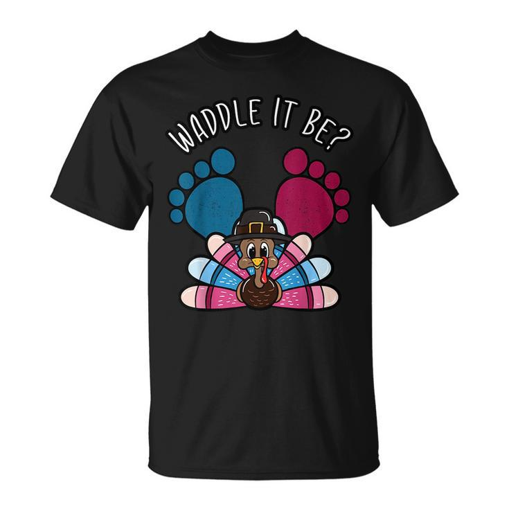 Waddle It Be Thanksgiving Gender Reveal Party Baby  Unisex T-Shirt