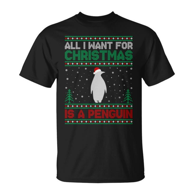 All I Want For Xmas Is A Penguin Ugly Christmas Sweater T-Shirt