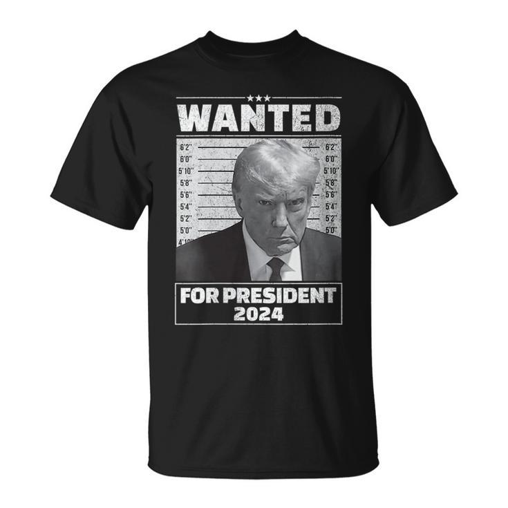 Wanted For President 2024 Trump Hot T-Shirt