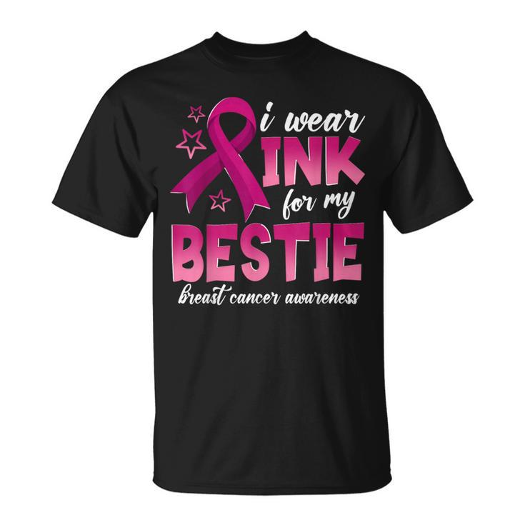 I Wear Pink For My Bestie Breast Cancer Family Matching T-Shirt