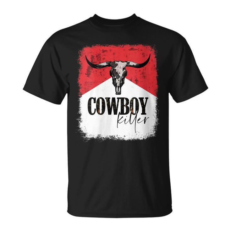 Western Bull Skull Cowboy Killer Cowgirl Gift For Womens Unisex T-Shirt