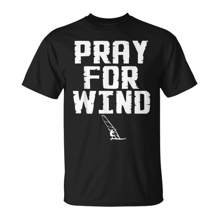 Windsurfer Pray For Wind Beach Wave Riding Windsurfing T-Shirt