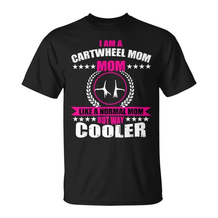 Womens Great Cartwheel Mom Saying Floor Gymnastics Lover Women Unisex T-Shirt