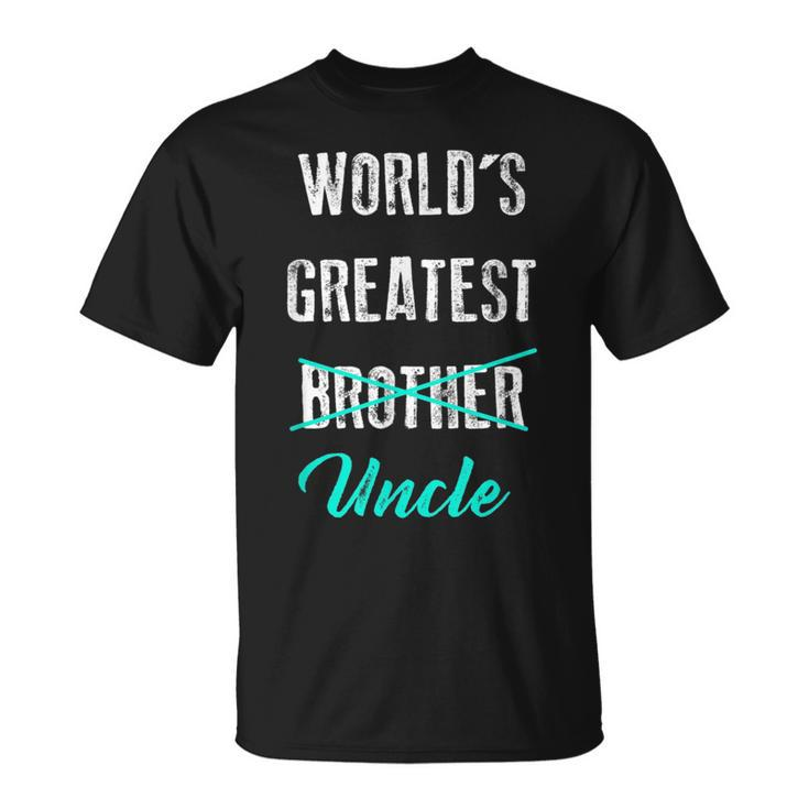 Worlds Greatest Brother Uncle  Pregnancy Announcement Unisex T-Shirt