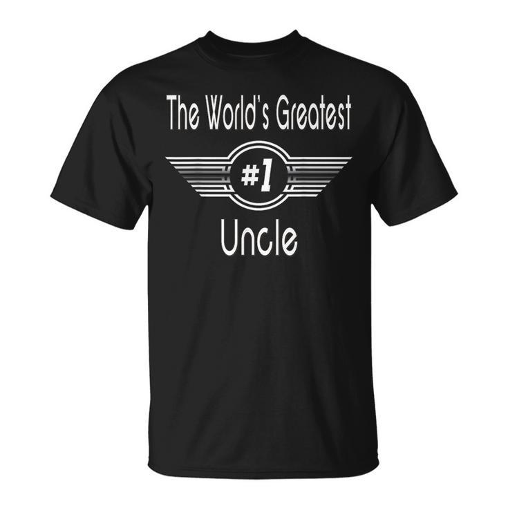 Worlds Greatest Uncle - Best Uncle Ever  Unisex T-Shirt