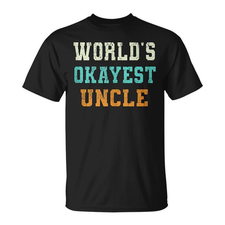 Worlds Okayest Uncle Funny Joke Distressed  Unisex T-Shirt