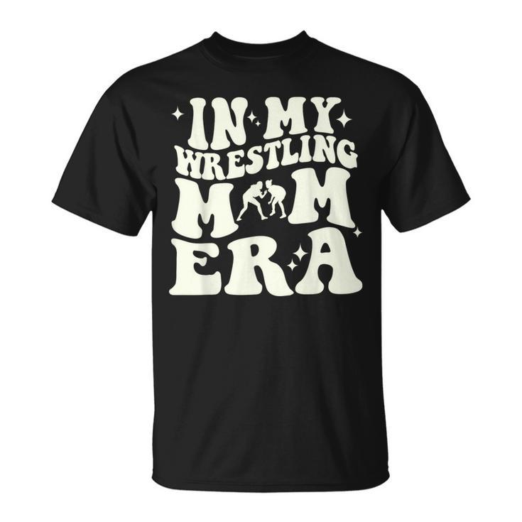 In My Wrestling Mom Era T-Shirt
