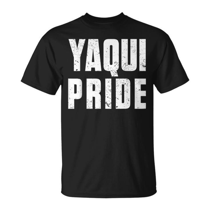 Yaqui Pride For Proud Native American From Yaqui Tribe  Unisex T-Shirt