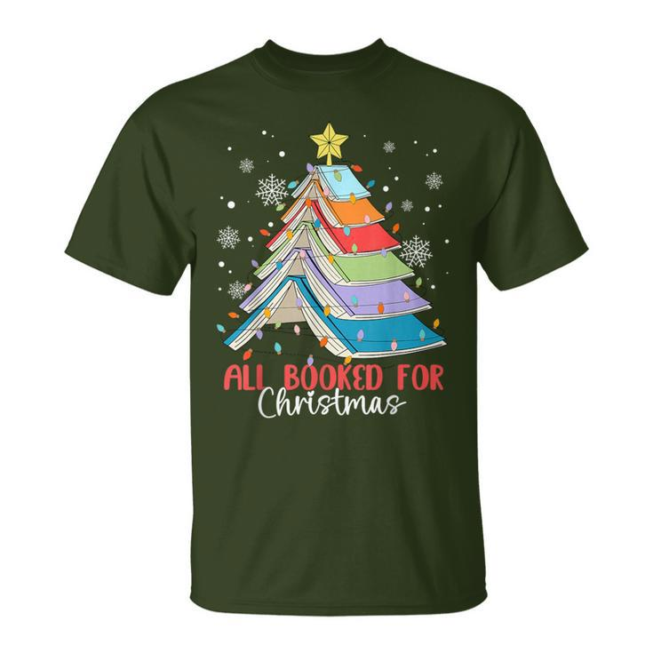 All Booked For Christmas Book Christmas Tree Lights Apparel T-Shirt