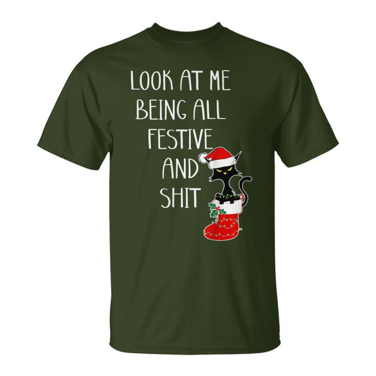 Cat Christmas Look At Me Being All Festive Shit Xmas T-Shirt