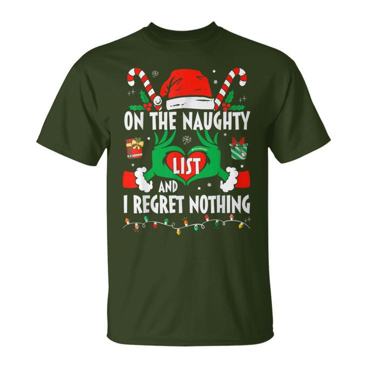 On The List Of Naughty And I Regret Nothing Christmas T-Shirt