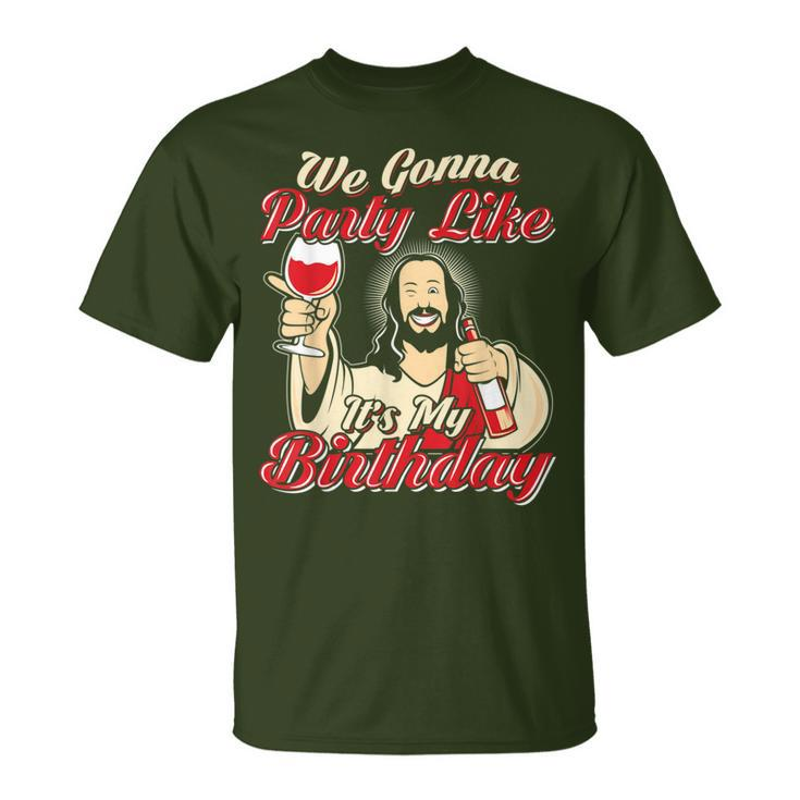 We Gonna Party Like It's My Birthday Christmas T-Shirt