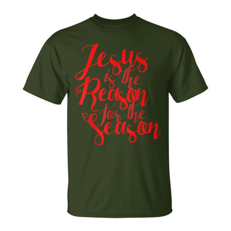 Jesus Is The Reason For The Season For Christmas T-Shirt