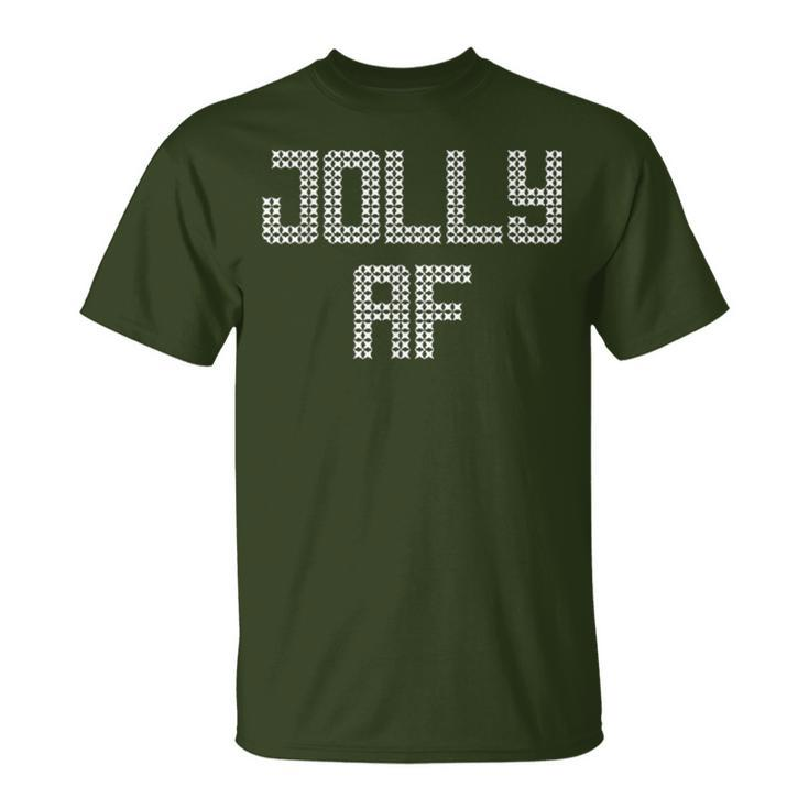 Jolly Af T Ugly Christmas Party Xmas T-Shirt
