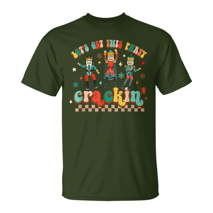 Let's Get This Party Crackin' Nutcracker Christmas Holiday T-Shirt