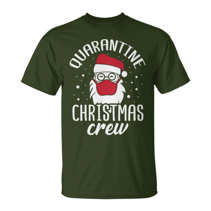 Quarantine Xmas Crew Humor Christmas Party Pandemic T-Shirt