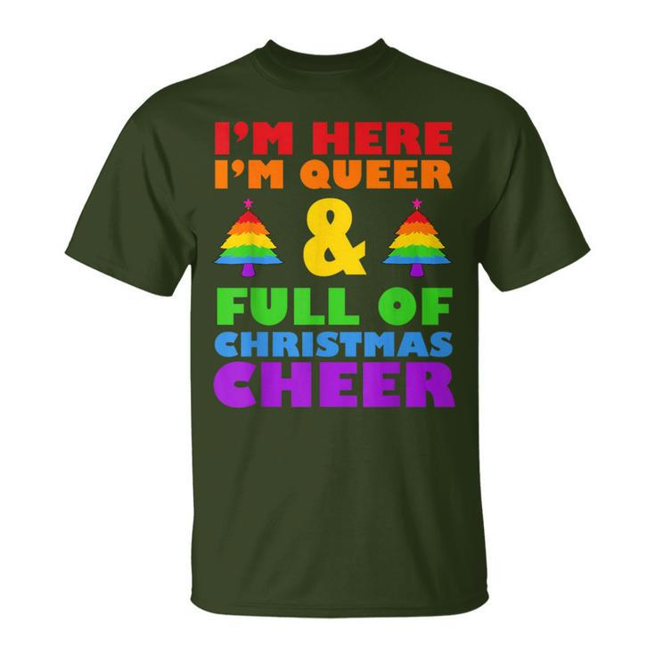 Im Here Im Queer Christmas Pajama Cool Lgbt-Q Gay Pride Xmas T-Shirt
