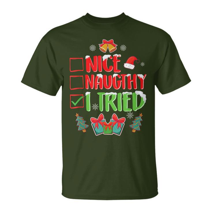 I Tried Nice Or Naughty Christmas Party T-Shirt