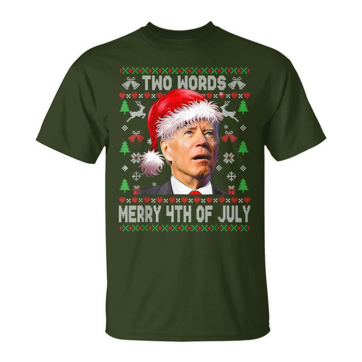 Two Words Merry 4Th Of July Joe Biden Christmas Sweater T-Shirt
