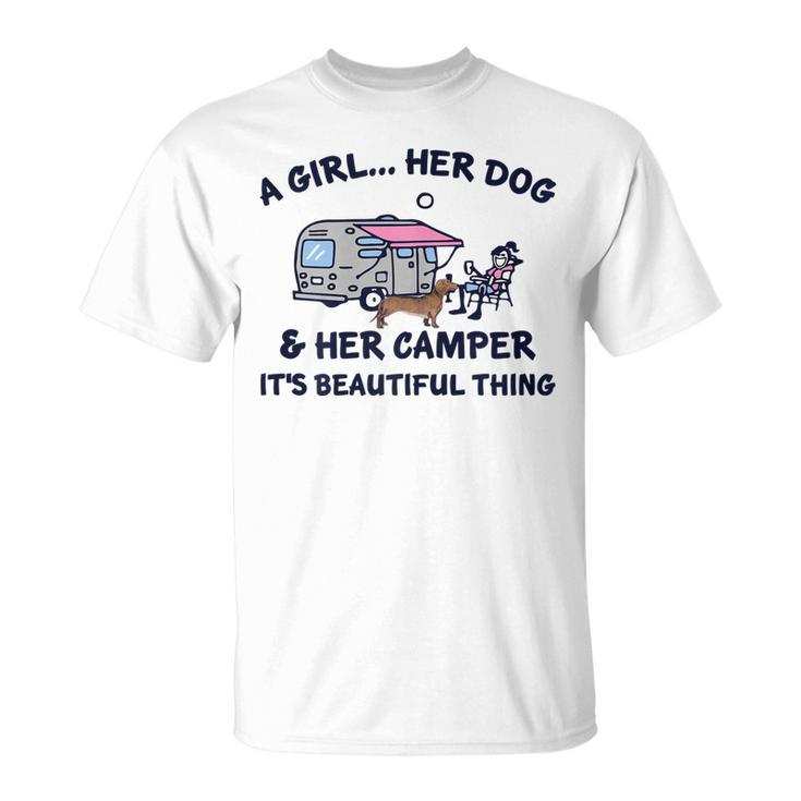 A Girl Her Dachshund Dog & Her Camper Its A Beautiful Thing Gift For Womens Unisex T-Shirt