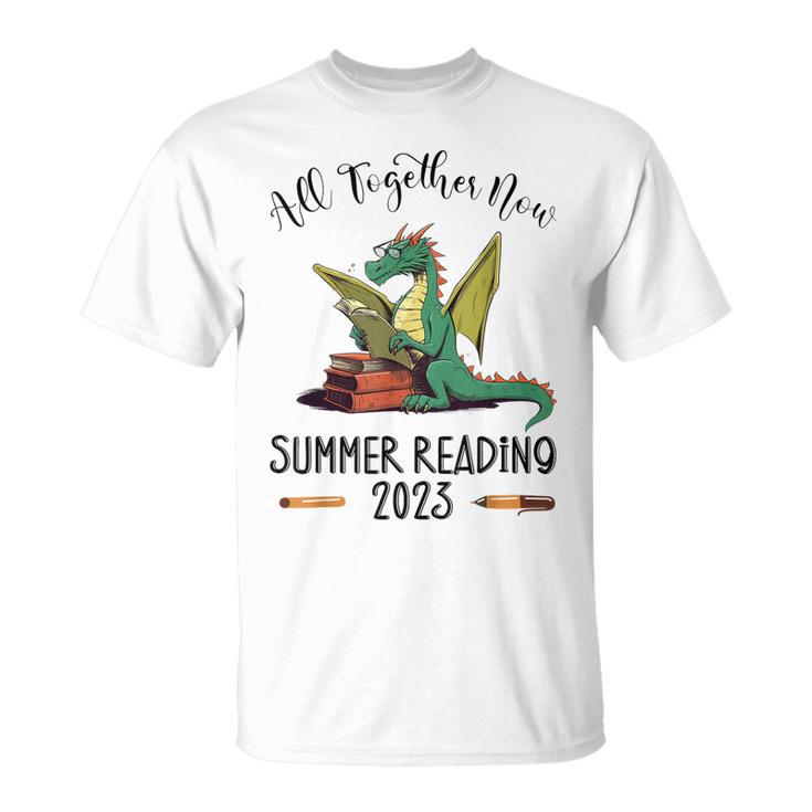 All Together Now Summer Reading 2023 Book Dragon Read Book Unisex T-Shirt