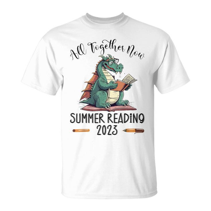 All Together Now Summer Reading 2023 Book Dragon Reading Unisex T-Shirt