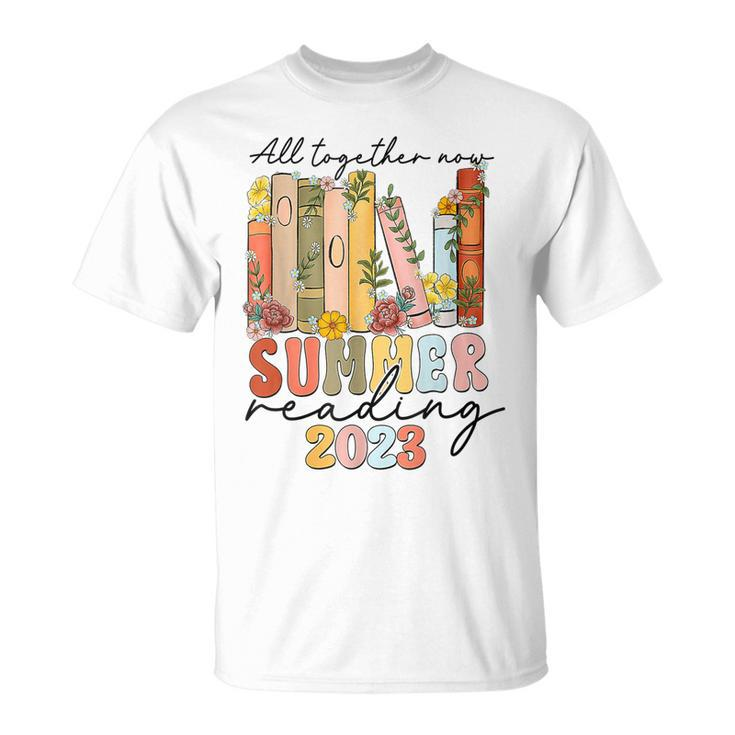 All Together Now Summer Reading 2023 Library Books Apparel Unisex T-Shirt