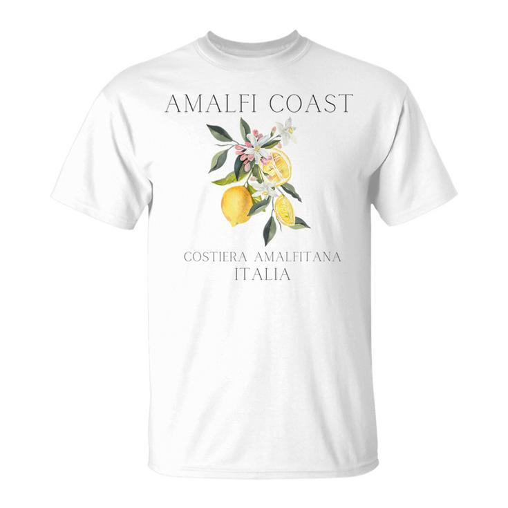 Amalfi Coast Lemons Amalfi Italy  Unisex T-Shirt