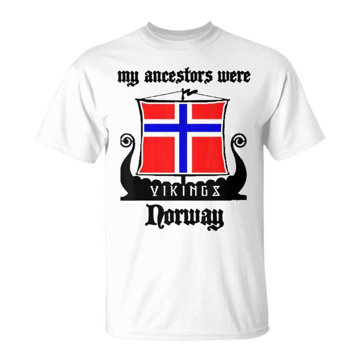 My Ancestors Were Vikings Norway T-Shirt