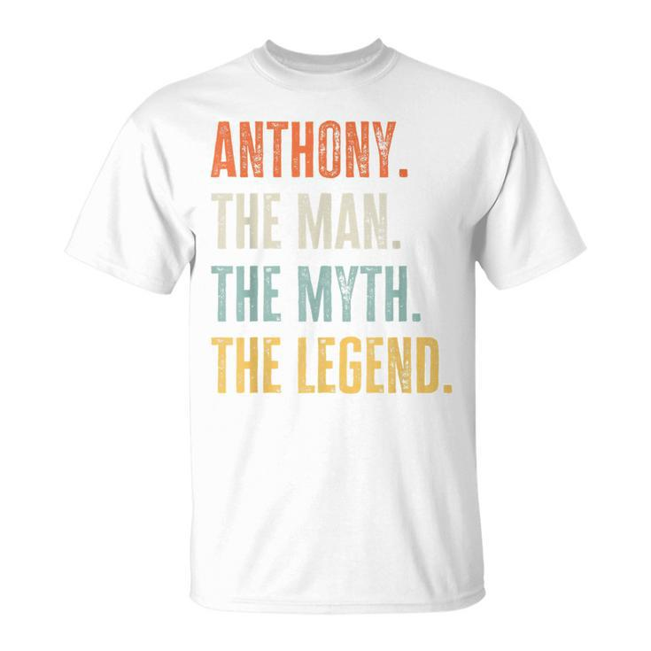 Anthony Man Myth Legend Funny Best Name Anthony Unisex T-Shirt