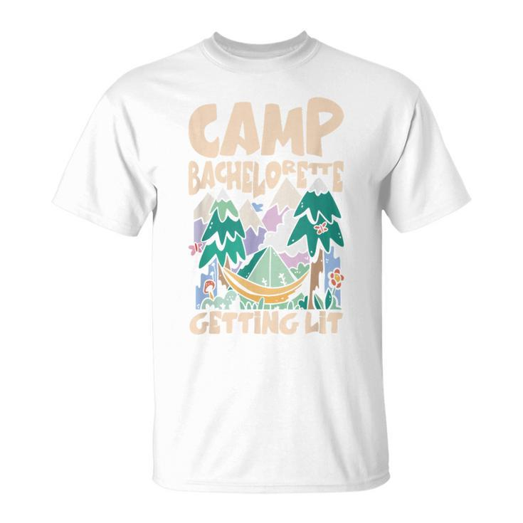 Camping Bridal Party Camp Bachelorette Getting Lit T-Shirt