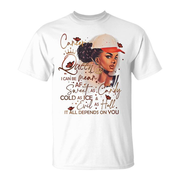 Cancer Queen Sweet As Candy Birthday Gift For Black Women  Unisex T-Shirt