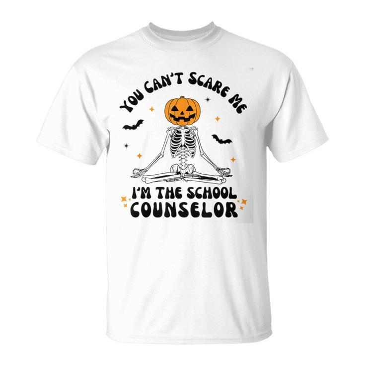 You Cant Scare Me Im The School Counselor Halloween Skeleton T-Shirt