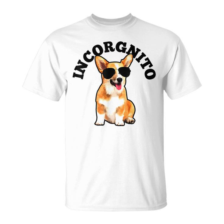 Corgi Incorgnito Dog Funny Gift  Unisex T-Shirt