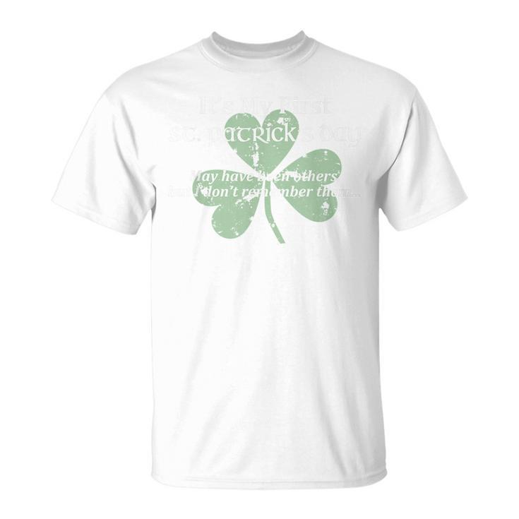 Craft Its My First St Patricks Day Funny Unisex T-Shirt