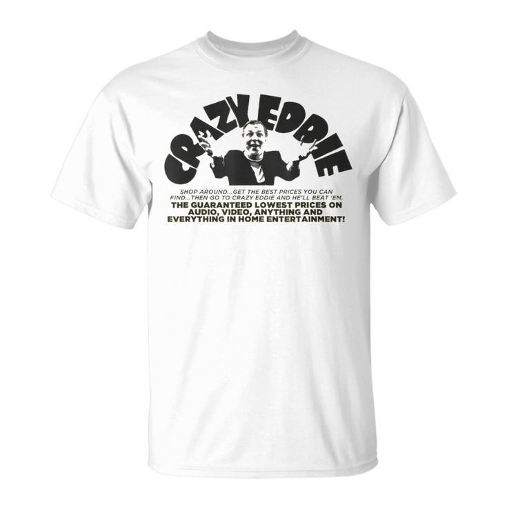 Crazy Eddie Department Store Retro Vintage  Unisex T-Shirt